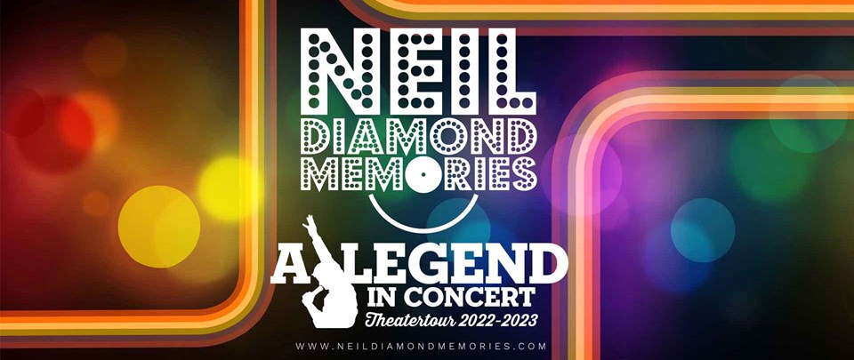 Neil Diamond Memories A Legend in Concert