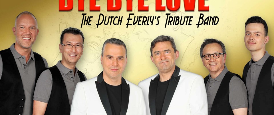 The Dutch Everlys Tribute Band Bye Bye Love